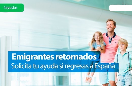 ayudas españa emigrantes retornados